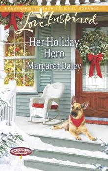 Her Holiday Hero - Book #2 of the Caring Canines