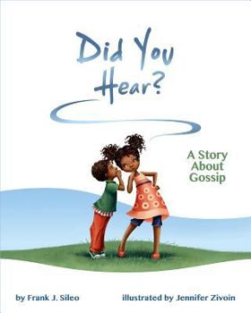 Hardcover Did You Hear?: A Story about Gossip Book