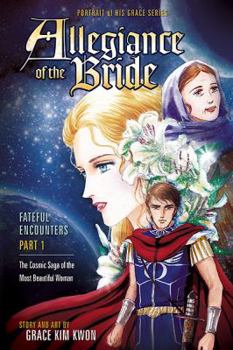 Paperback Allegiance of the Bride: Fateful Encounters, Part 1 Book