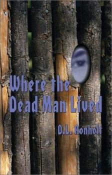 Paperback Where the Dead Man Lived Book