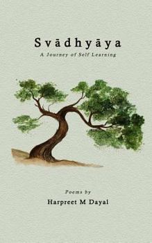 Paperback Svadhyaya: A Journey of Self Learning Book