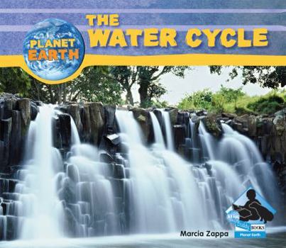 The Water Cycle - Book  of the Planet Earth