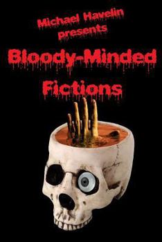 Paperback Bloody-Minded Fictions Book