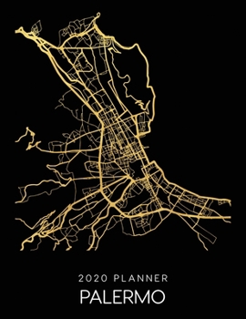 Paperback 2020 Planner Palermo: Weekly - Dated With To Do Notes And Inspirational Quotes - Palermo - Italy Book