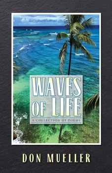 Paperback Waves of Life: A Collection of Poems Book