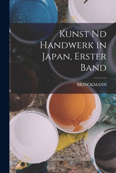 Paperback Kunst nd Handwerk in Japan, Erster Band [German] Book