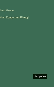 Hardcover Vom Kongo zum Ubangi [German] Book