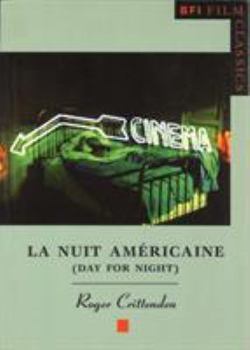 La Nuit Américaine (Day for Night) - Book  of the BFI Film Classics
