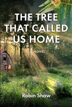 Paperback The Tree That Called Us Home Book