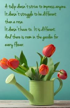 Paperback Tulip Journal: Lined Journal, 120 Pages, 5.5 x 8.5, Inspirational Quotation, Soft Cover, Matte Finish Book