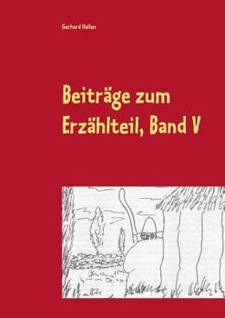 Paperback Beiträge zum Erzählteil, Band V: Der blinde Passagier [German] Book