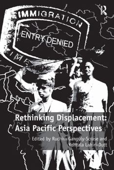 Paperback Rethinking Displacement: Asia Pacific Perspectives Book