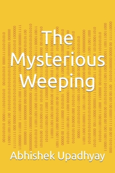 Paperback The Mysterious Weeping Book