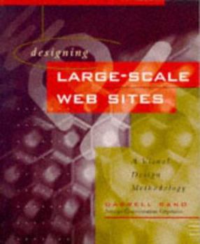 Paperback Designing Large-Scale Web Sites: A Visual Design Methodology Book