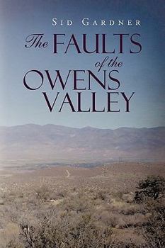 Paperback The Faults of the Owens Valley Book