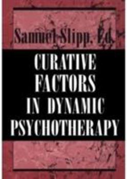 Paperback Curative Factors in Dynamic Psychotherapy Book