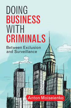Paperback Doing Business with Criminals Book