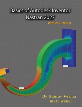 Paperback Basics of Autodesk Inventor Nastran 2027 Book