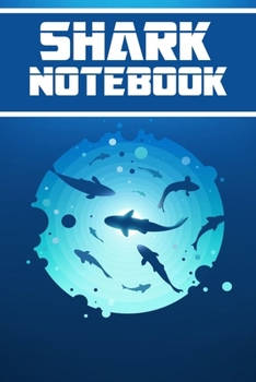 Paperback Shark notebook: wonderful Blank Lined Gift notebook For Shark lovers it will be the Gift Idea for Shark Lover Book