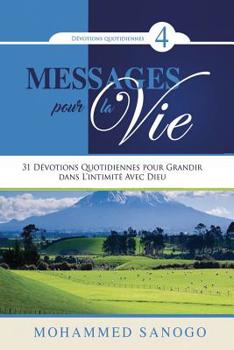Paperback Messages pour la Vie - 4 [French] Book