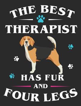 Paperback The Best Therapist Has Fur and Four Legs: Beagle Dog School Notebook 100 Pages Wide Ruled Paper Book