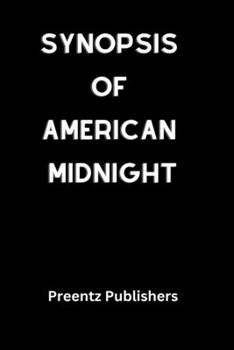 Paperback Synopsis of American Midnight Book