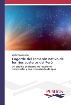 Paperback Engorde del camarón nativo de los ríos costeros del Perú [Spanish] Book