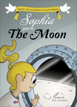 Paperback Sophia Goes to the Moon Book