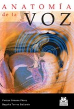 Paperback Anatomía de la voz (Spanish Edition) [Spanish] Book
