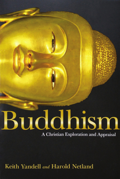 Paperback Buddhism: A Christian Exploration and Appraisal Book