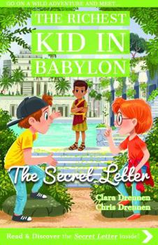 Paperback The Richest Kid in Babylon: The Secret Letter (Lost in Time) Book