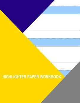 Paperback Highligher Paper Workbook: 3 Blue Lines Book
