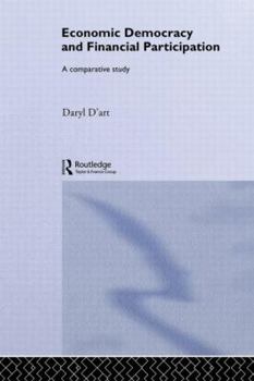 Hardcover Economic Democracy and Financial Participation: A Comparative Study Book