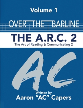 Paperback Over The Barline: The A.R.C 2: (Art of Reading and Communicating) Book