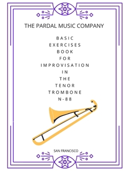 Paperback Basic Exercises Book for Improvisation in the Tenor Trombone N-88: San Franciso Book