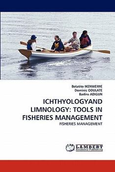 Paperback Ichthyologyand Limnology: Tools in Fisheries Management Book