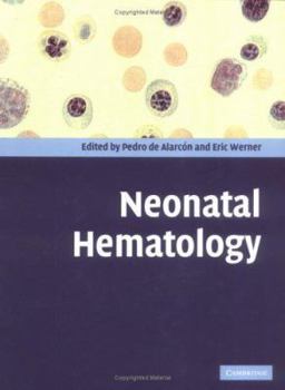 Hardcover Neonatal Hematology Book