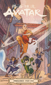 Avatar: The Last Airbender, Imbalance Part One