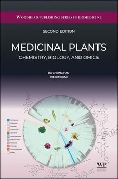 Medicinal Plants: Chemistry, Biology and Omics (Woodhead Publishing Series in Biomedicine)