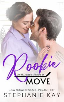 Paperback Rookie Move (San Francisco Strikers) Book