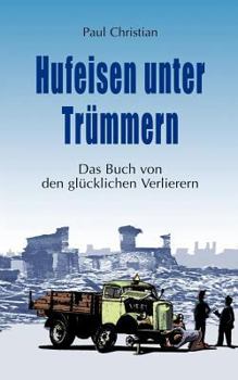 Paperback Hufeisen unter Trümmern [German] Book