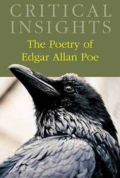 Library Binding Critical Insights: The Poetry of Edgar Allan Poe: Print Purchase Includes Free Online Access [With Free Web Access] Book