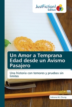 Paperback Un Amor a Temprana Edad desde un Avismo Pasajero [Spanish] Book