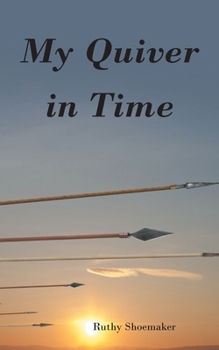 Paperback My Quiver In Time Book