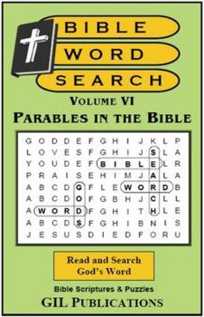 Paperback Bible Word Search, Volume VI: Parables in the Bible: Volume VI: Parables in the Bible Book