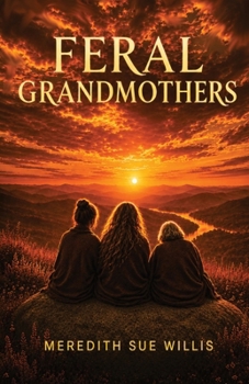 Paperback Feral Grandmothers Book