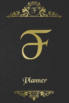 F: Letter Journal Monogram Minimalist Lined Notebook To Do List Undated Daily Planner for Personal and Business Activities with Check Boxes to Help ... to Get Organized (9 x 6 inches 120 pages)