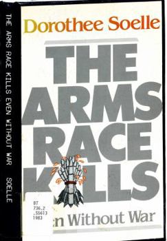 Paperback The Arms Race Kills Even Without War Book