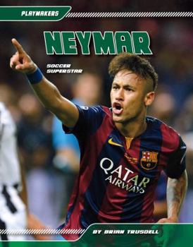 Library Binding Neymar: Soccer Superstar: Soccer Superstar Book