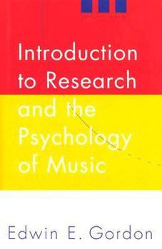 Hardcover Introduction to Research and the Psychology of Music Book